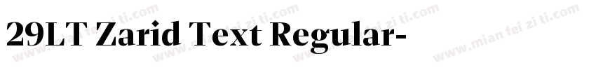 29LT Zarid Text Regular字体转换